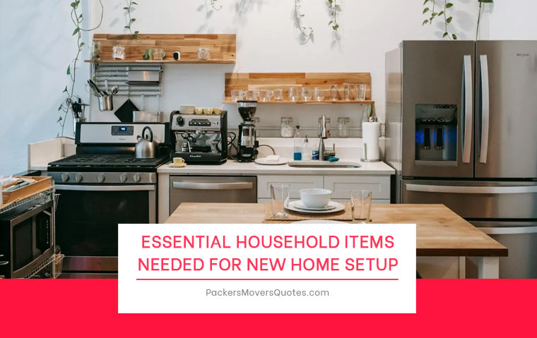 Essential Household Items Needed for New Home Setup